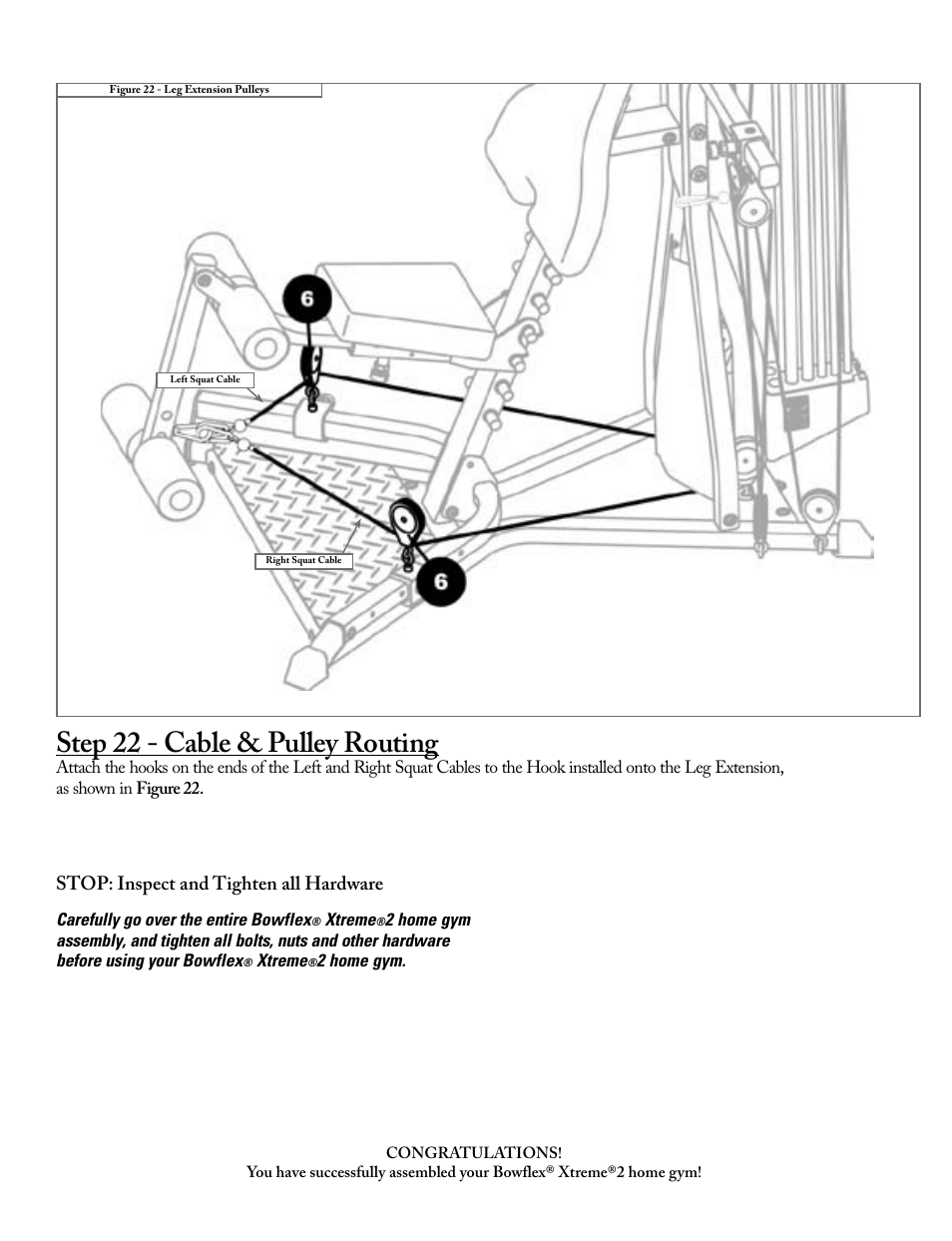 Step 22 - cable & pulley routing, Stop: inspect and tighten all hardware | Bowflex Xtreme 2 User Manual | Page 22 / 23