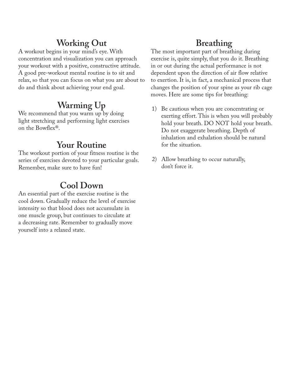 Working out, Warming up, Your routine | Cool down, Breathing | Bowflex Xtreme 2 User Manual | Page 10 / 73