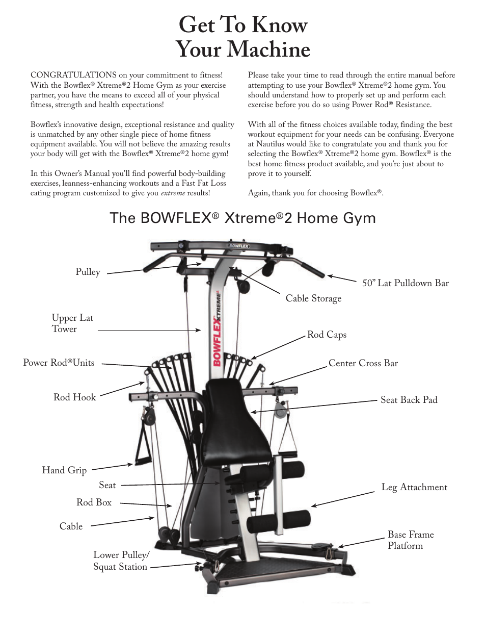 Get to know your machine, The bowflex ® xtreme®2 home gym | Bowflex Xtreme 2 User Manual | Page 3 / 73