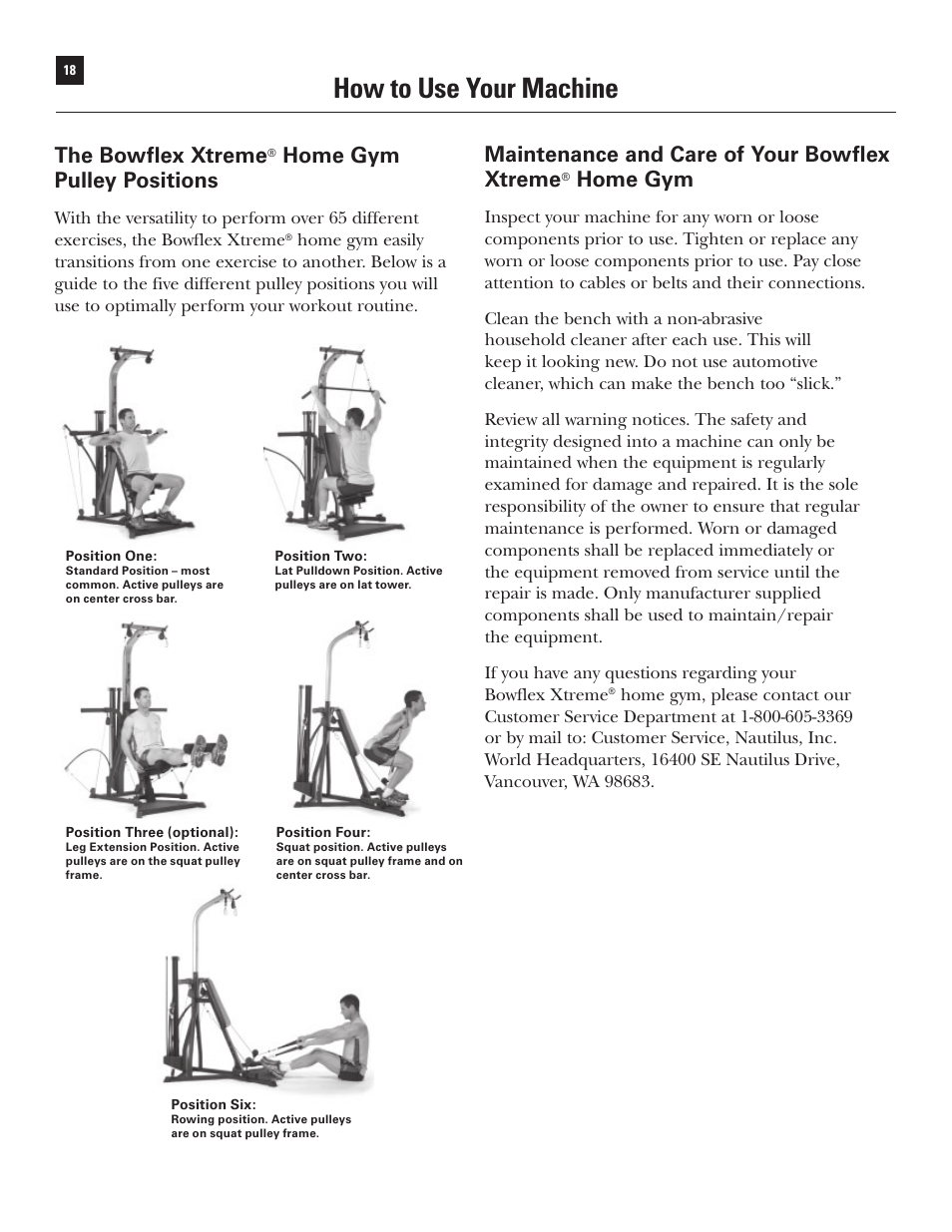 How to use your machine, The bowflex xtreme, Home gym pulley positions | Maintenance and care of your bowflex xtreme, Home gym | Bowflex Xtreme User Manual | Page 20 / 90
