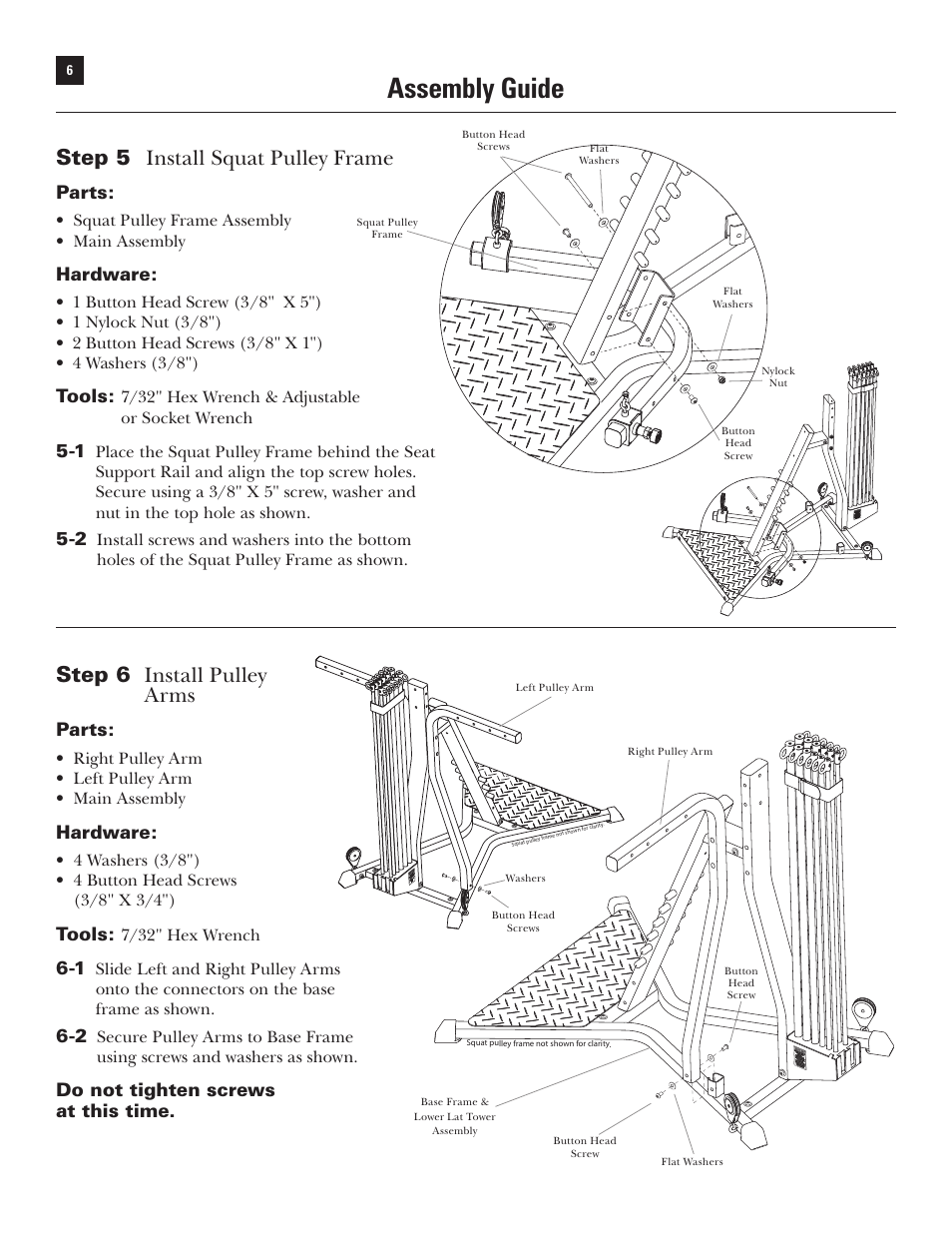 Assembly guide, Step 6 install pulley arms, Step 5 install squat pulley frame | Parts, Hardware, Tools, Do not tighten screws at this time | Bowflex Xtreme User Manual | Page 8 / 90