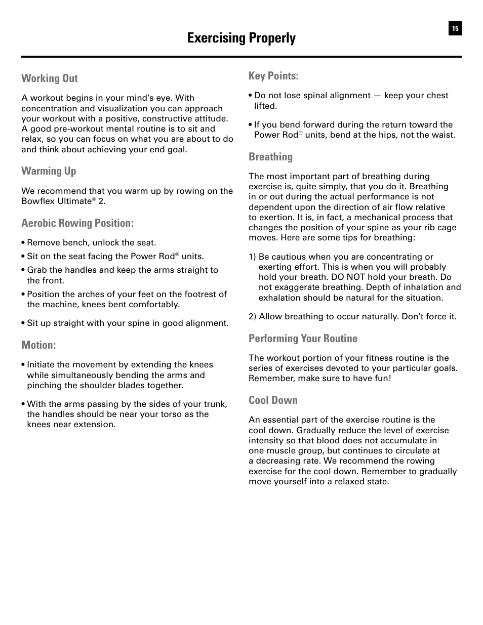 Exercising properly, Working out, Warming up | Aerobic rowing position, Motion, Key points, Breathing, Performing your routine, Cool down | Bowflex Ultimate 2 User Manual | Page 17 / 88