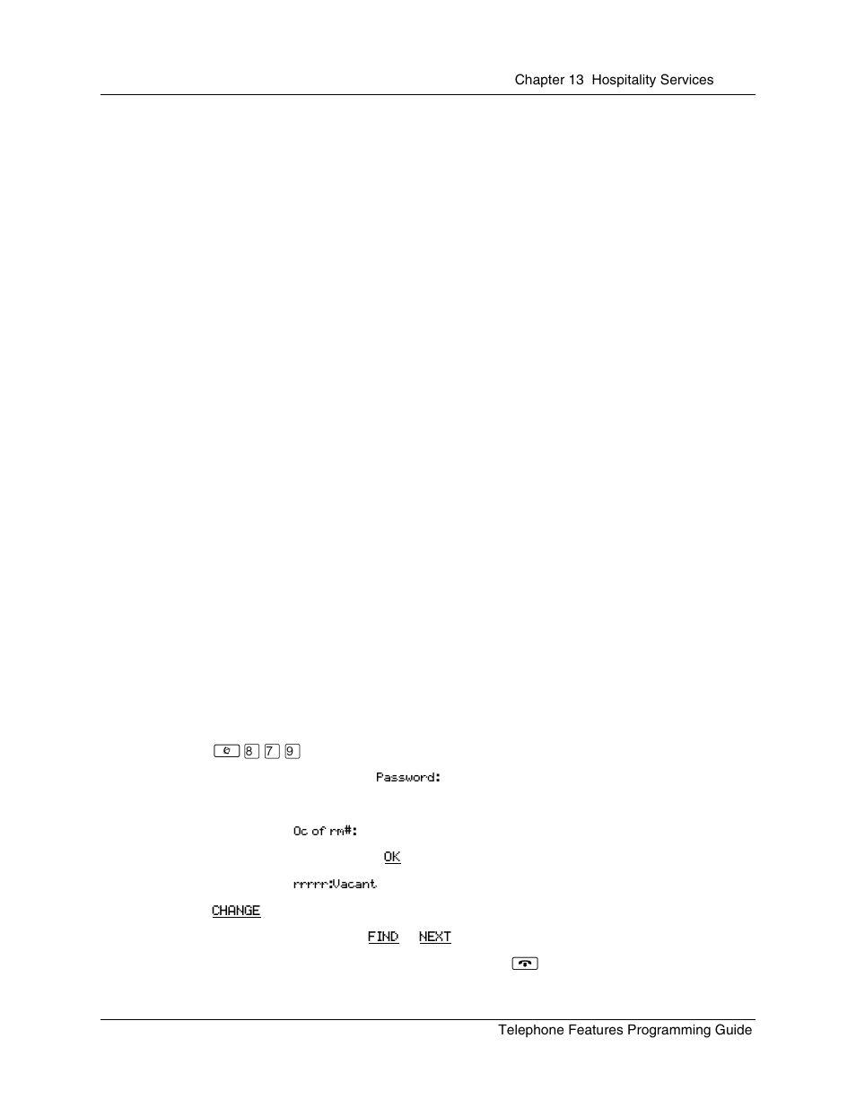 Room occupancy, Setting the state of a room at a telephone, Test the speaker in the telephone handset | Programming for occupancy restrictions | Nortel Networks T7316 User Manual | Page 141 / 188