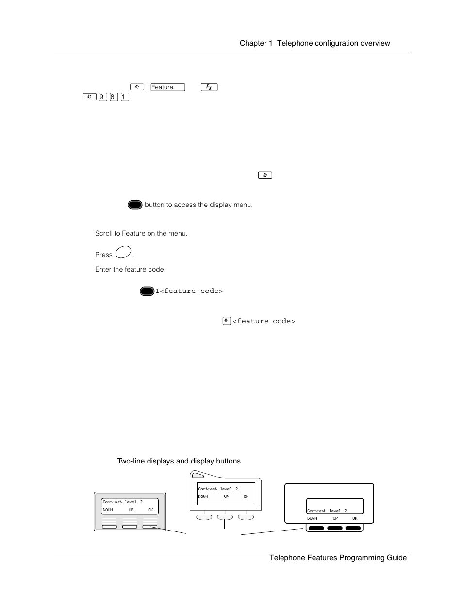 Accessing features (digital sets), Accessing features (netvision telephones), Oneline and two-line displays | One-line and two-line displays, Figure 8, Two-line displays and display buttons | Nortel Networks T7316 User Manual | Page 27 / 188