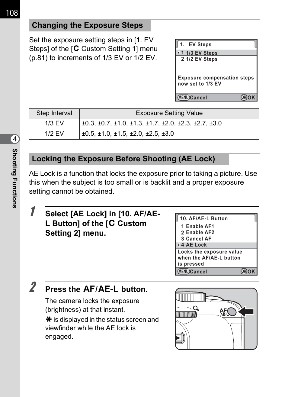P.108, P.108), P.108) in | Press the = / l button, Changing the exposure steps, Locking the exposure before shooting (ae lock) | Pentax K-X User Manual | Page 110 / 324