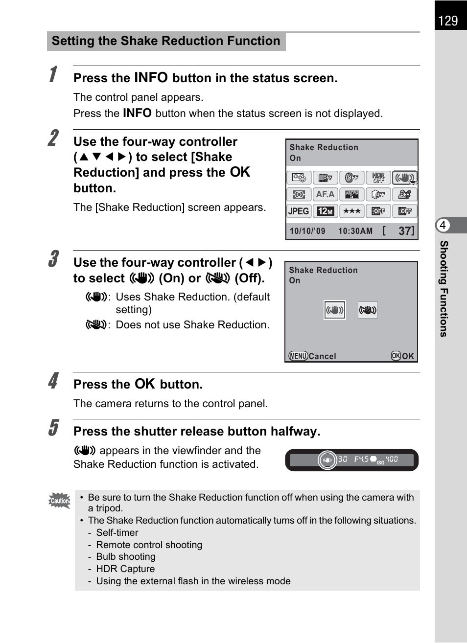P.129, Press the m button in the status screen, Press the 4 button | Press the shutter release button halfway, Setting the shake reduction function | Pentax K-X User Manual | Page 131 / 324