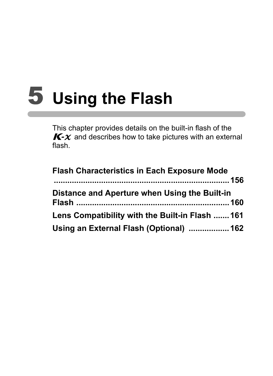 5 using the flash, Using the flash | Pentax K-X User Manual | Page 157 / 324