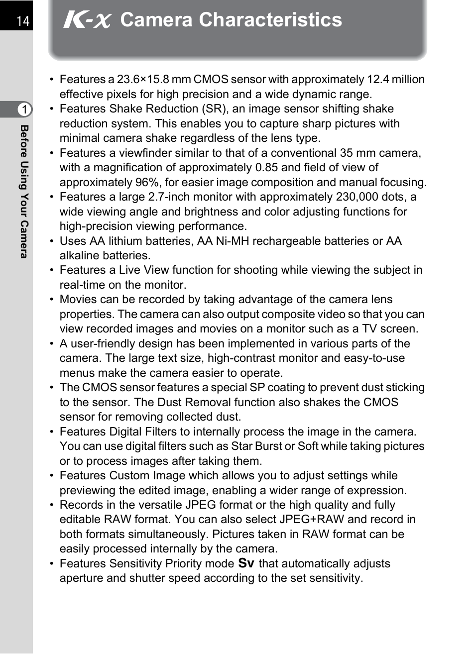K-x camera characteristics, Camera characteristics, Acamera characteristics | Pentax K-X User Manual | Page 16 / 324