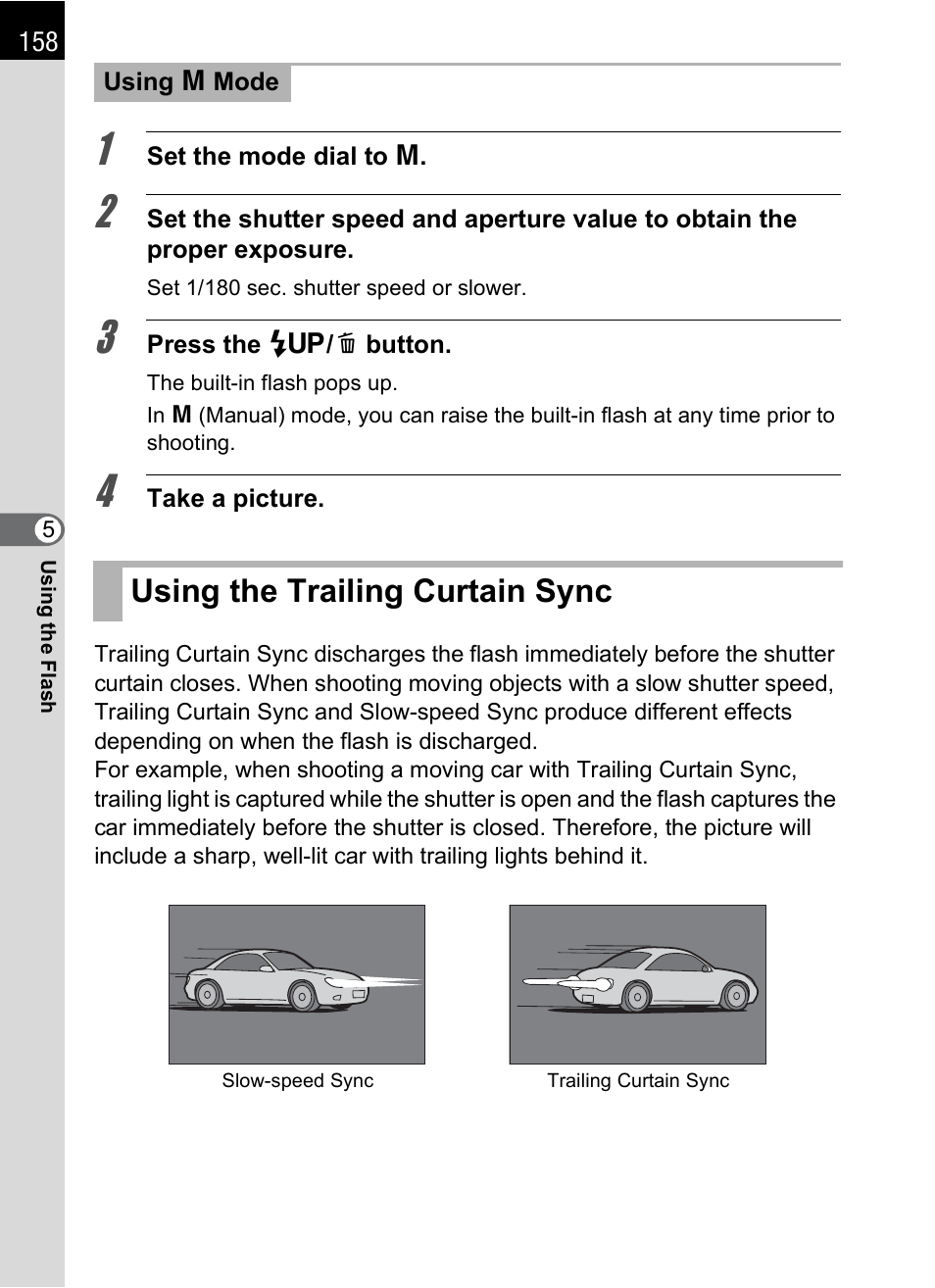 Using the trailing curtain sync | Pentax K-X User Manual | Page 160 / 324