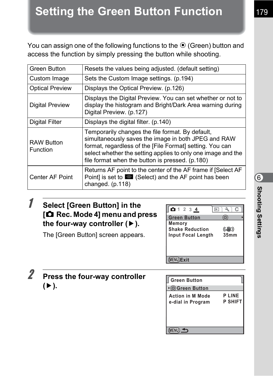 Setting the green button function, P.179), P.179 | Pentax K-X User Manual | Page 181 / 324