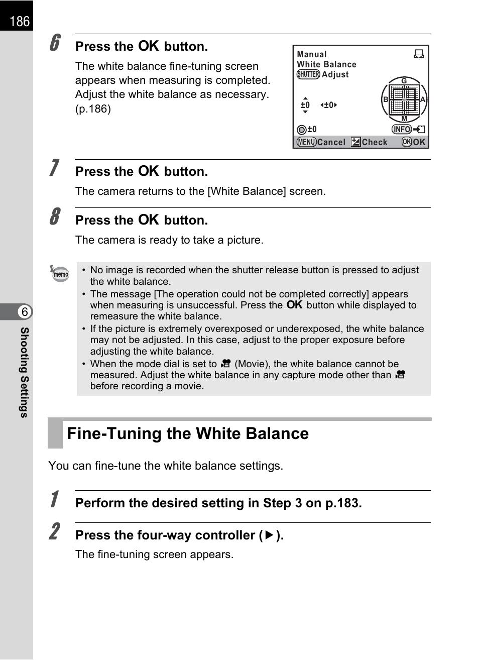 Fine-tuning the white balance, E (p.186), Press the 4 button | Perform the desired setting in step 3 on p.183, Press the four-way controller ( 5 ) | Pentax K-X User Manual | Page 188 / 324