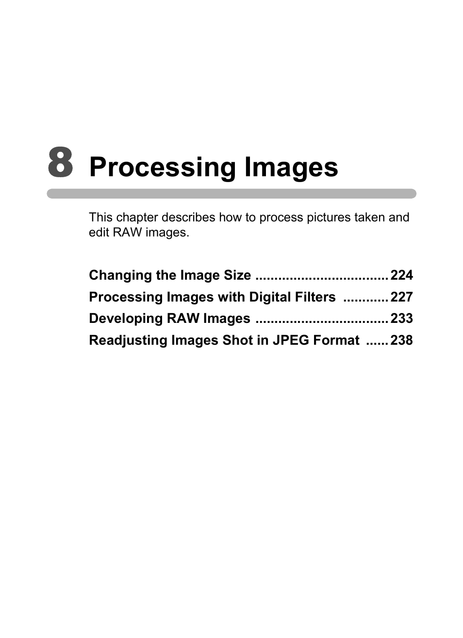 8 processing images, Processing images | Pentax K-X User Manual | Page 225 / 324
