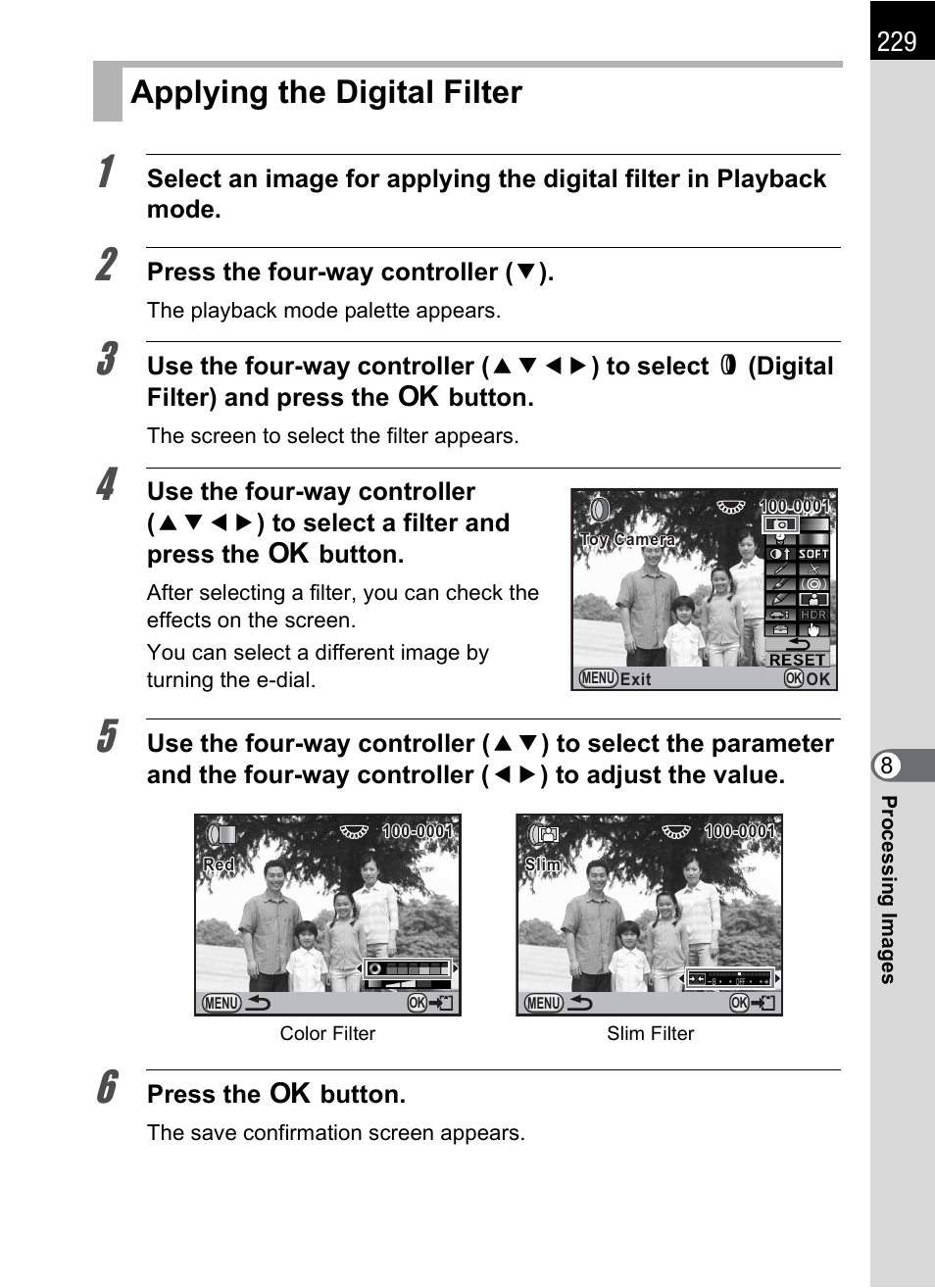 Applying the digital filter | Pentax K-X User Manual | Page 231 / 324