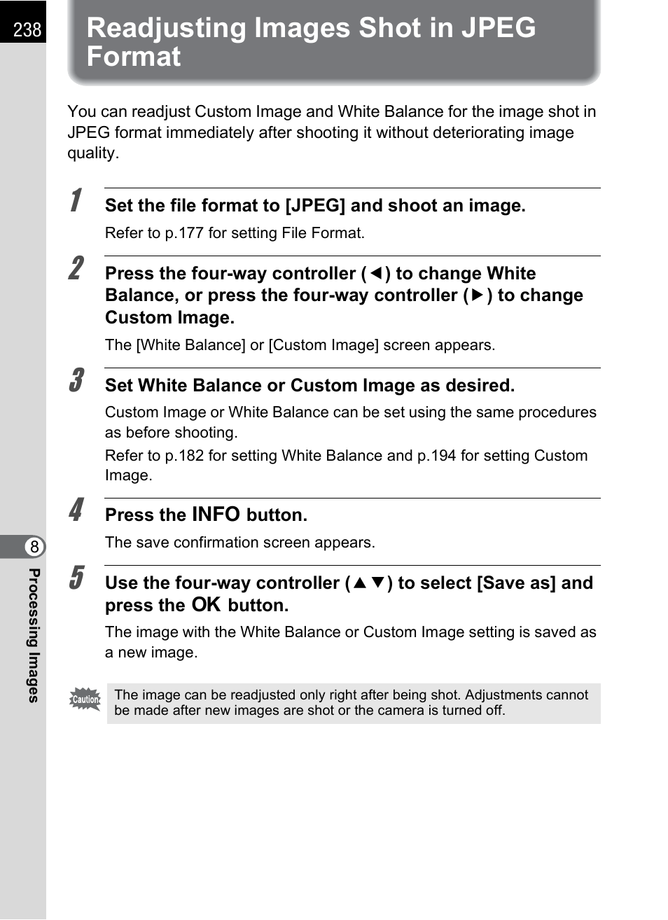 Readjusting images shot in jpeg format | Pentax K-X User Manual | Page 240 / 324