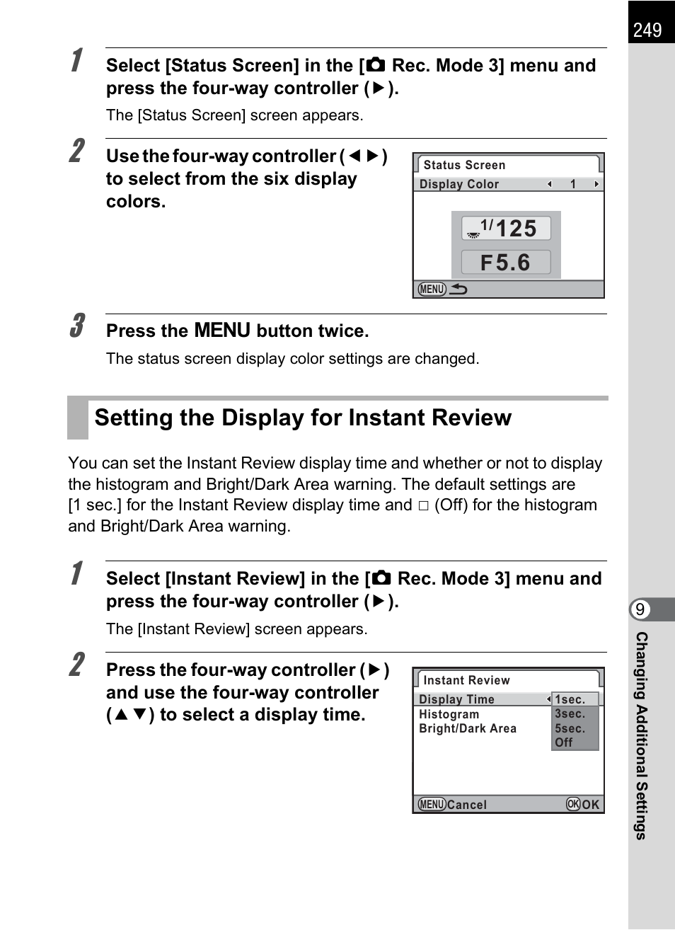 Setting the display for instant review, Setting the display for instant review (p.249), Setting the display for instant | Review (p.249), P.249 | Pentax K-X User Manual | Page 251 / 324