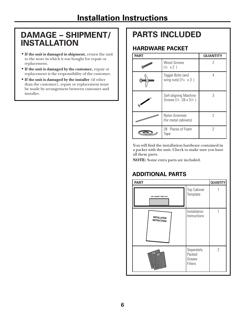 Damage – shipment/installation, Parts included, Damage – shipment/ installation parts included | Installation instructions, Hardware packet additional parts | GE spacemaker xl1800 User Manual | Page 6 / 24