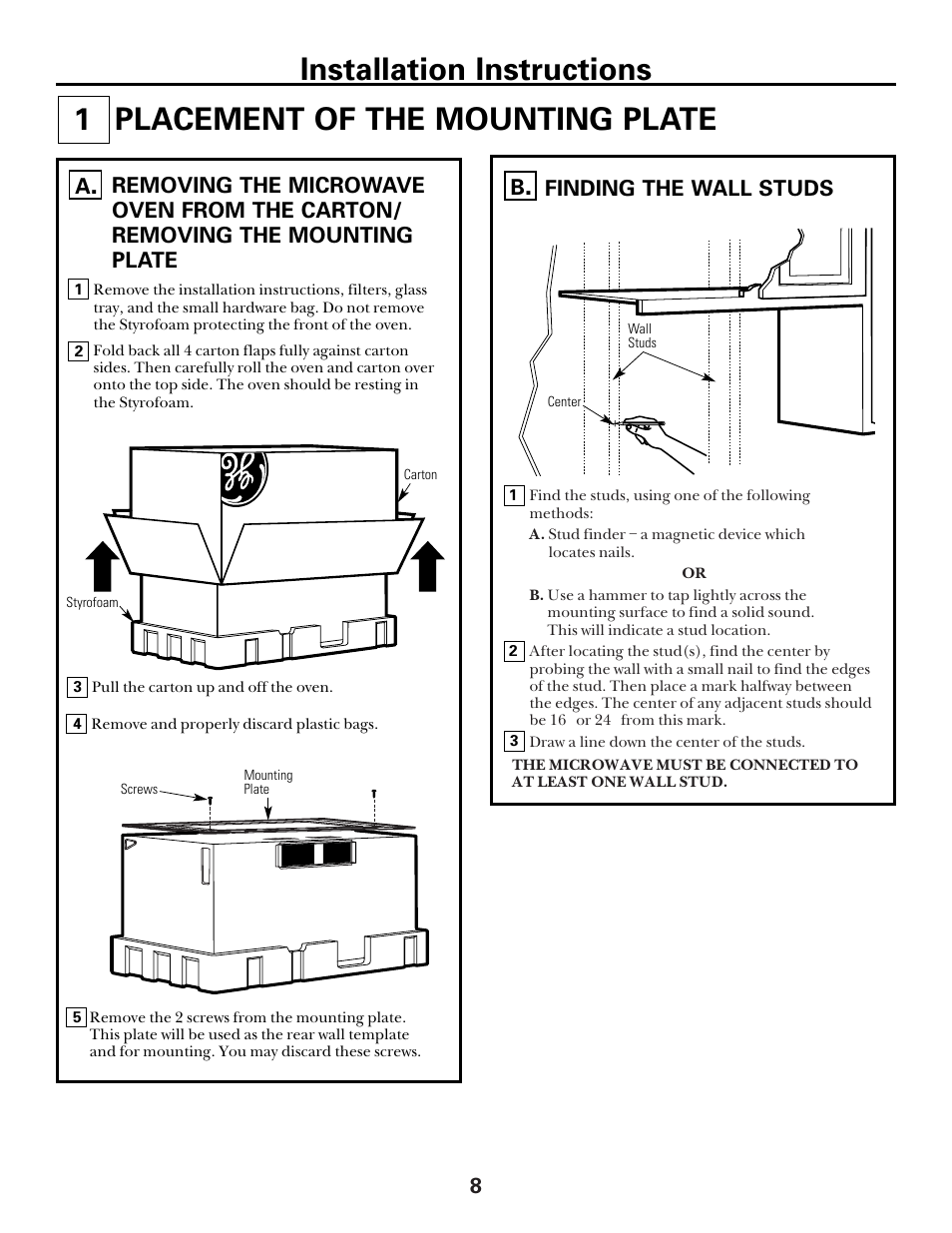 Placement of mounting plate, Removing the mounting plate, Finding the wall studs | Placement of mounting plate –10, Placement of the mounting plate 1, Installation instructions | GE spacemaker xl1800 User Manual | Page 8 / 24