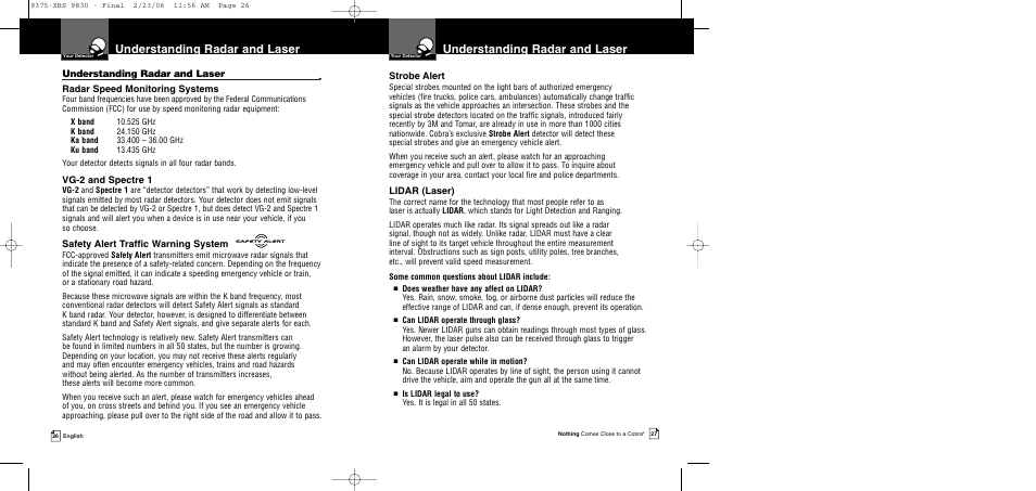 Understanding radar and laser, Radar speed monitoring systems, Vg-2 and spectre 1 | Safety alert traffic warning system, Strobe alert, Lidar (laser) | Cobra Electronics XRS 9830 User Manual | Page 16 / 21