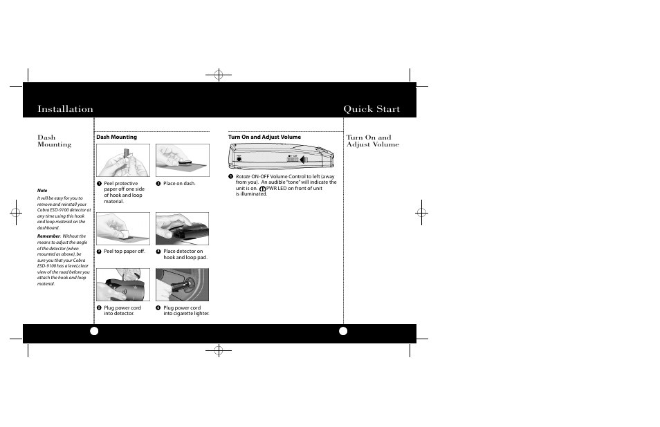 Quick start, Installation, Turn on and adjust volume | Dash mounting | Cobra Electronics ESD-9100 User Manual | Page 3 / 15