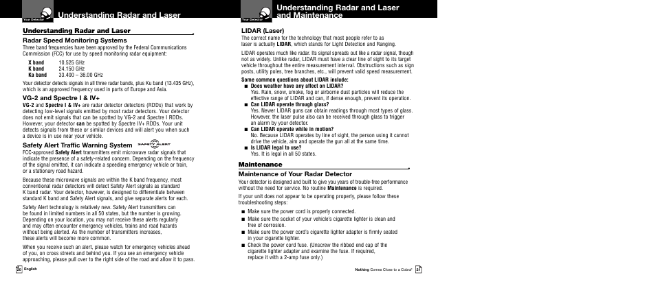 Understanding radar and laser and maintenance, Understanding radar and laser, Radar speed monitoring systems | Vg-2 and spectre i & iv, Safety alert traffic warning system, Lidar (laser), Maintenance, Maintenance of your radar detector | Cobra Electronics XRS 9545 User Manual | Page 13 / 15