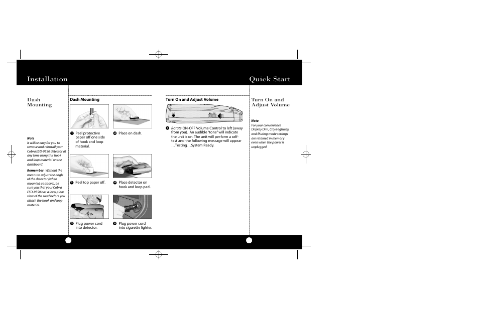 Quick start, Installation, Turn on and adjust volume | Dash mounting | Cobra Electronics Radar Detector User Manual | Page 3 / 17