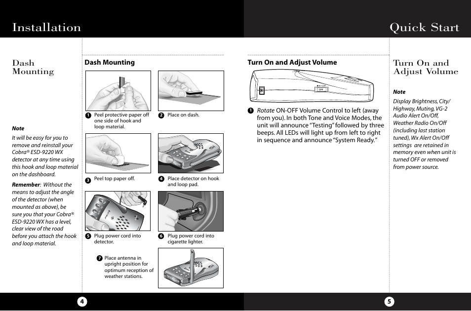 Quick start, Installation, Turn on and adjust volume | Dash mounting | Cobra Electronics ESD-9220 WX User Manual | Page 6 / 18