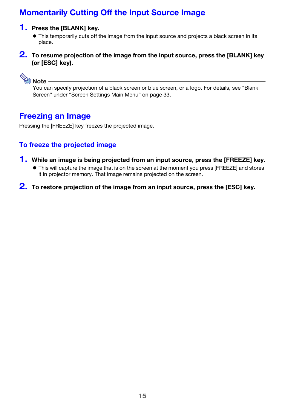 Momentarily cutting off the input source image, Freezing an image | Casio XJ-H1650  EN User Manual | Page 15 / 64