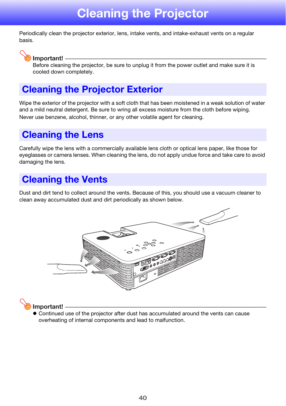 Cleaning the projector, Cleaning the projector exterior, Cleaning the lens | Cleaning the vents | Casio XJ-H1650  EN User Manual | Page 40 / 64