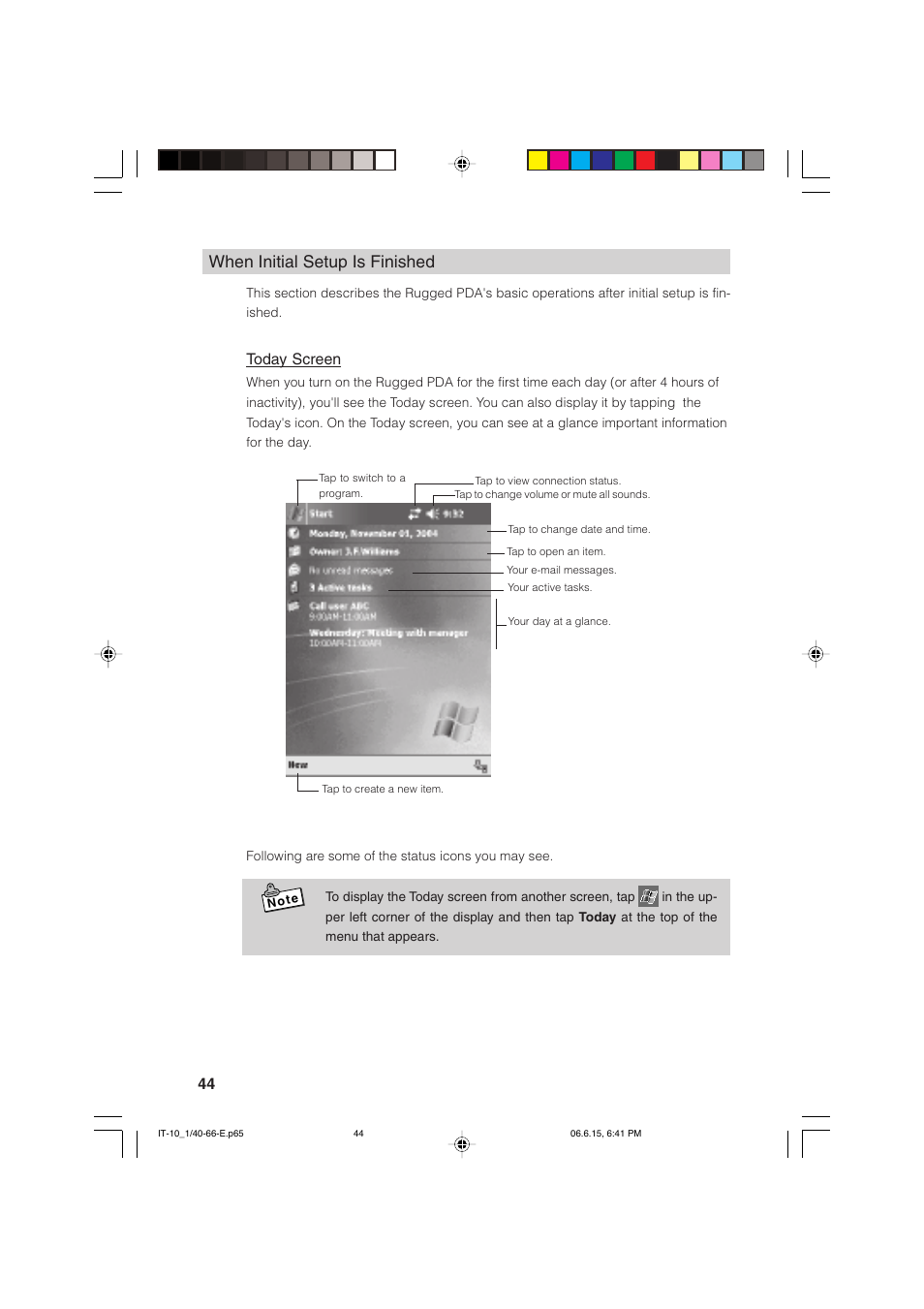 When initial setup is finished, Today screen | Casio Stylus User Manual | Page 44 / 126