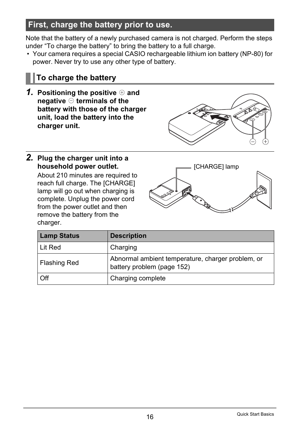 First, charge the battery prior to use, To charge the battery | Casio EXILIM EX-Z800 User Manual | Page 16 / 187