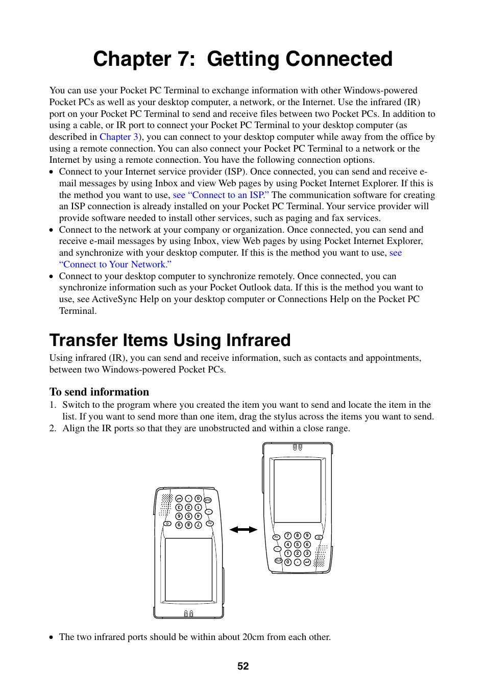 Chapter 7: getting connected, Transfer items using infrared, See chapter 7 | Casio Pocket PC Terminal User Manual | Page 52 / 67