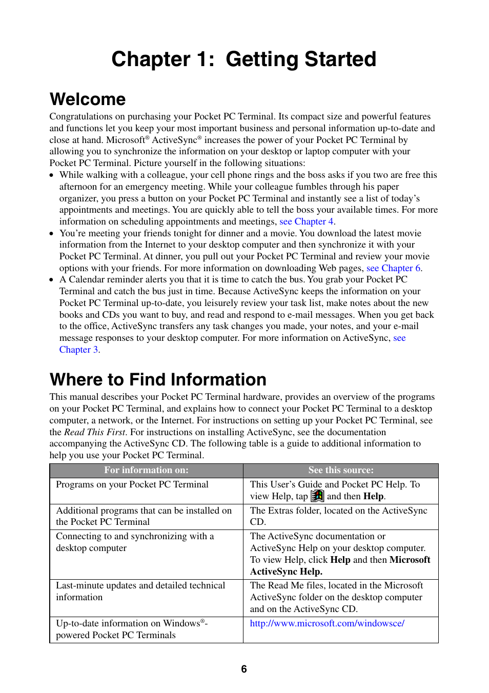 Chapter 1: getting started, Welcome, Where to find information | Welcome where to find information | Casio Pocket PC Terminal User Manual | Page 6 / 67