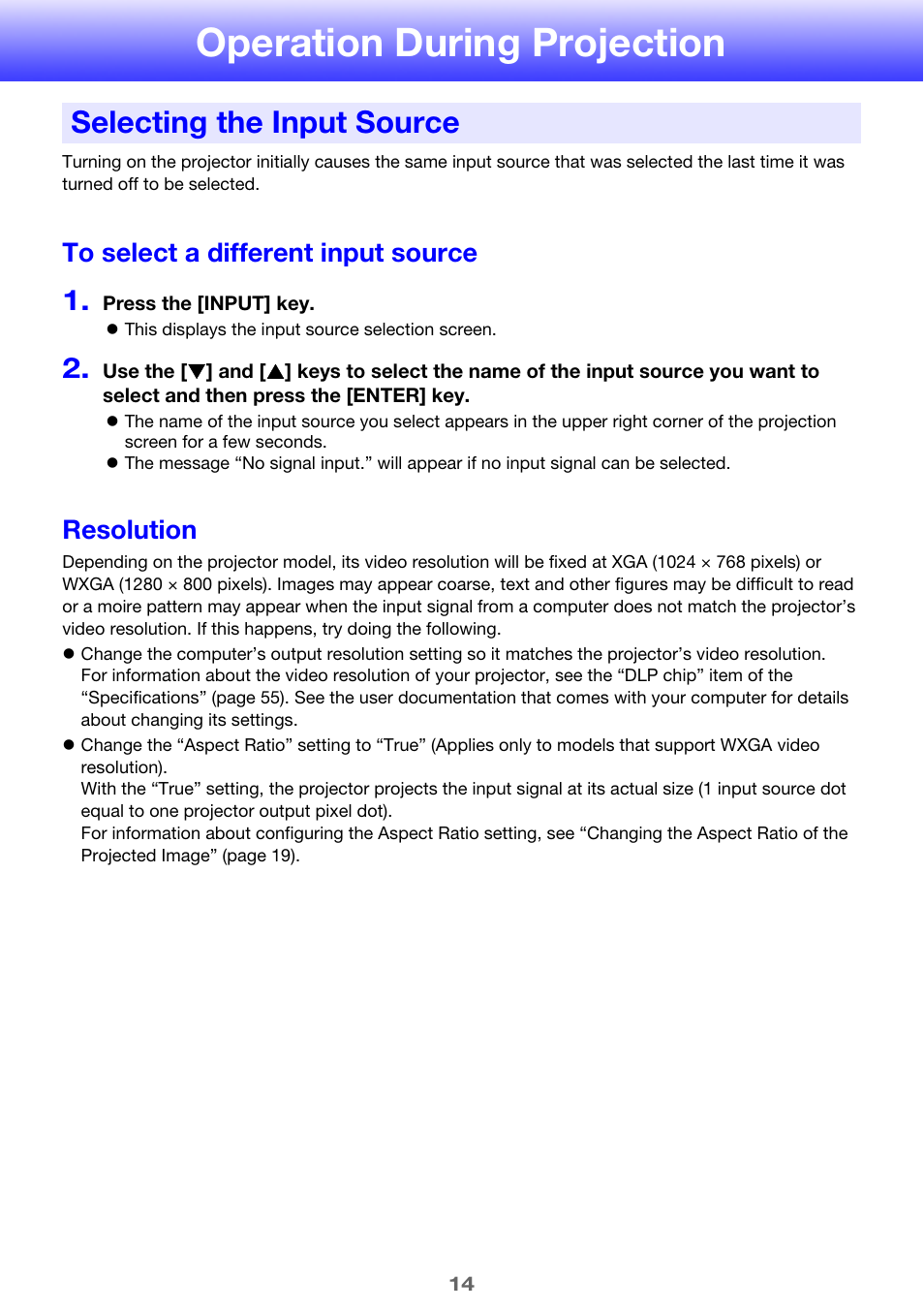 Operation during projection, Selecting the input source, To select a different input source | Resolution | Casio XJ-A241/XJ-A246* User Manual | Page 14 / 56