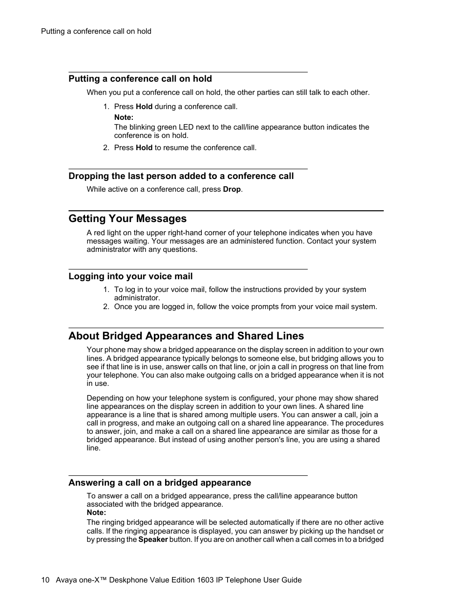 Putting a conference call on hold, Getting your messages, Logging into your voice mail | About bridged appearances and shared lines, Answering a call on a bridged appearance | Avaya 1603SW User Manual | Page 10 / 16