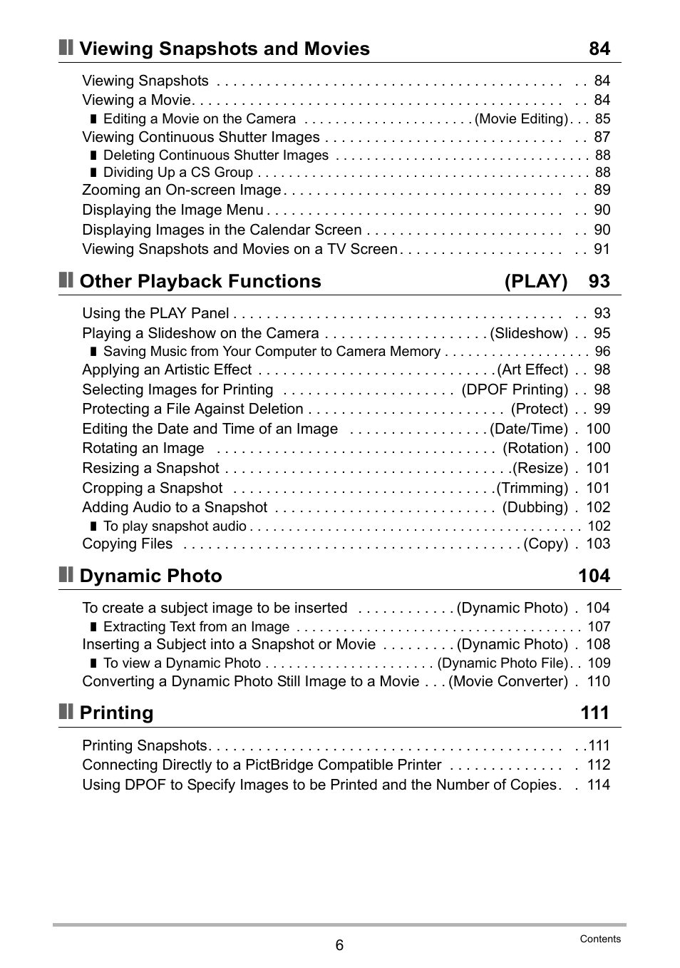 Viewing snapshots and movies 84, Other playback functions (play) 93, Dynamic photo 104 | Printing 111 | Casio EXILIM EX-S300 User Manual | Page 6 / 189