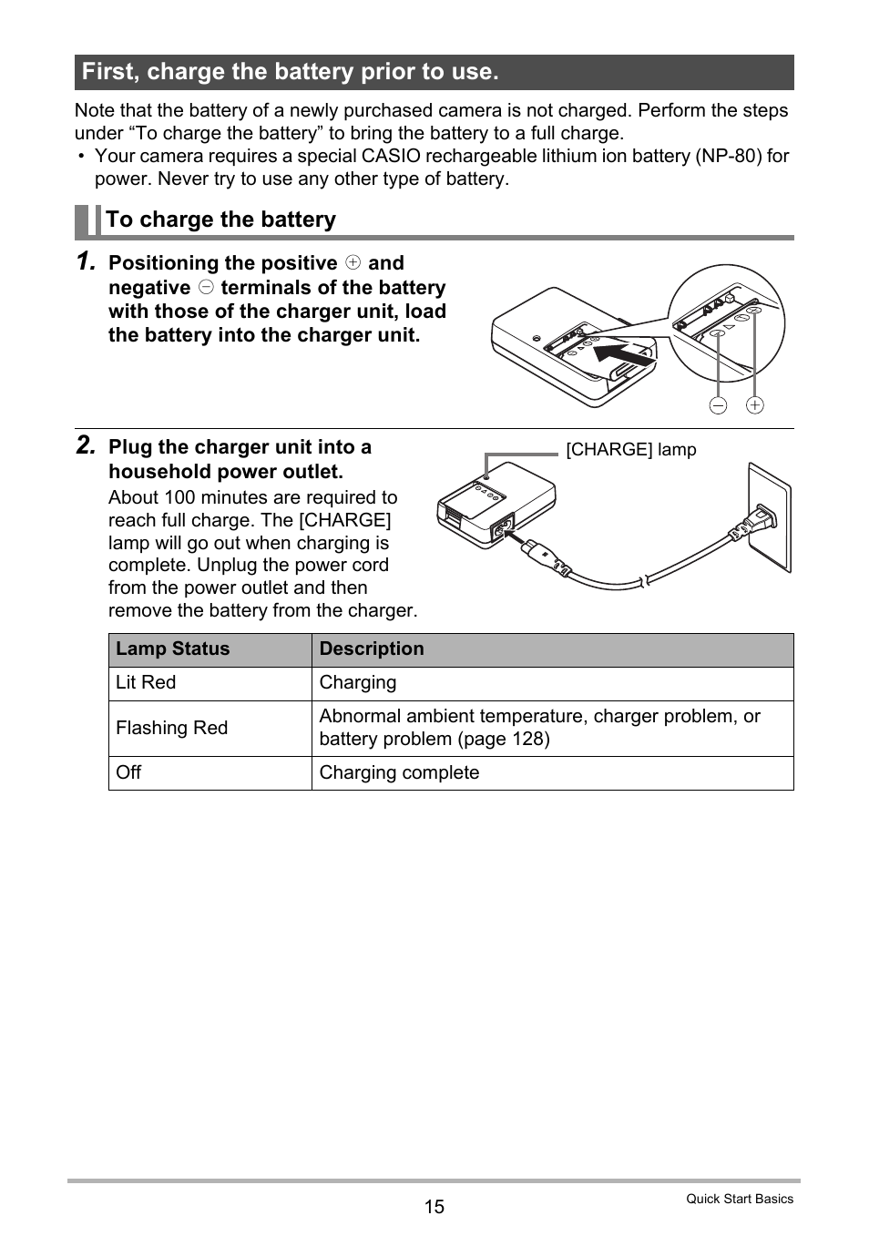 First, charge the battery prior to use, To charge the battery | Casio EXILIM EX-S6 User Manual | Page 15 / 148