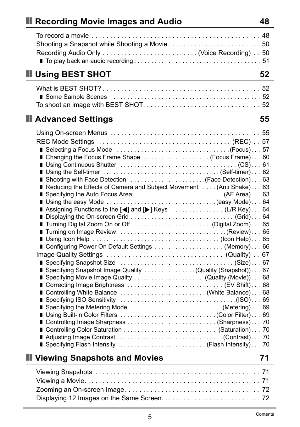Recording movie images and audio 48, Using best shot 52, Advanced settings 55 | Viewing snapshots and movies 71 | Casio EXILIM EX-S6 User Manual | Page 5 / 148
