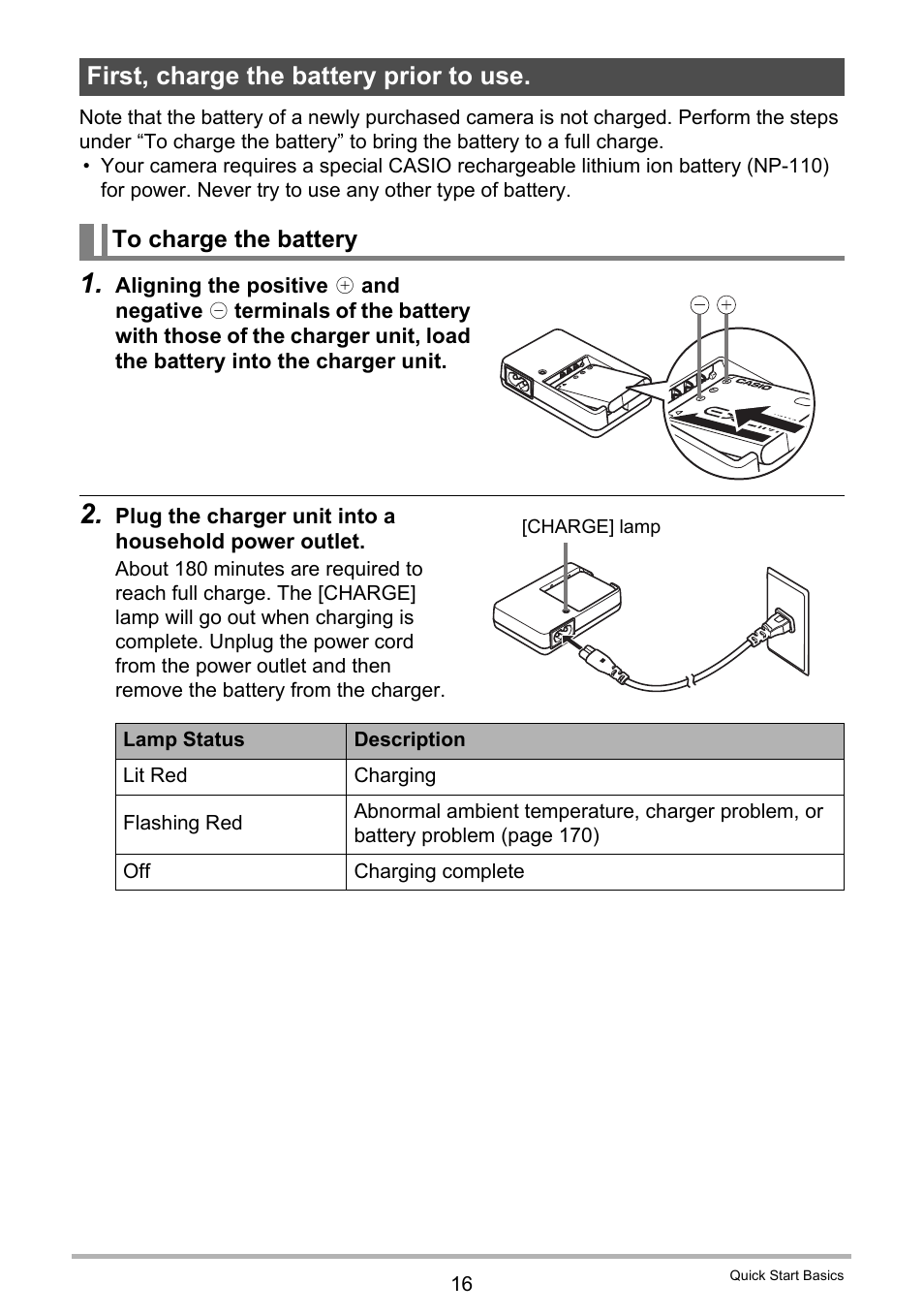 First, charge the battery prior to use, To charge the battery | Casio EXILIM EX-ZR10 User Manual | Page 16 / 199