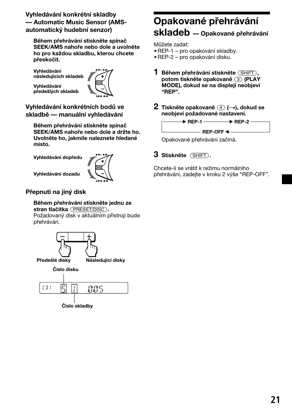 Opakované přehrávání skladeb | Sony XR-C33R User Manual | Page 47 / 132