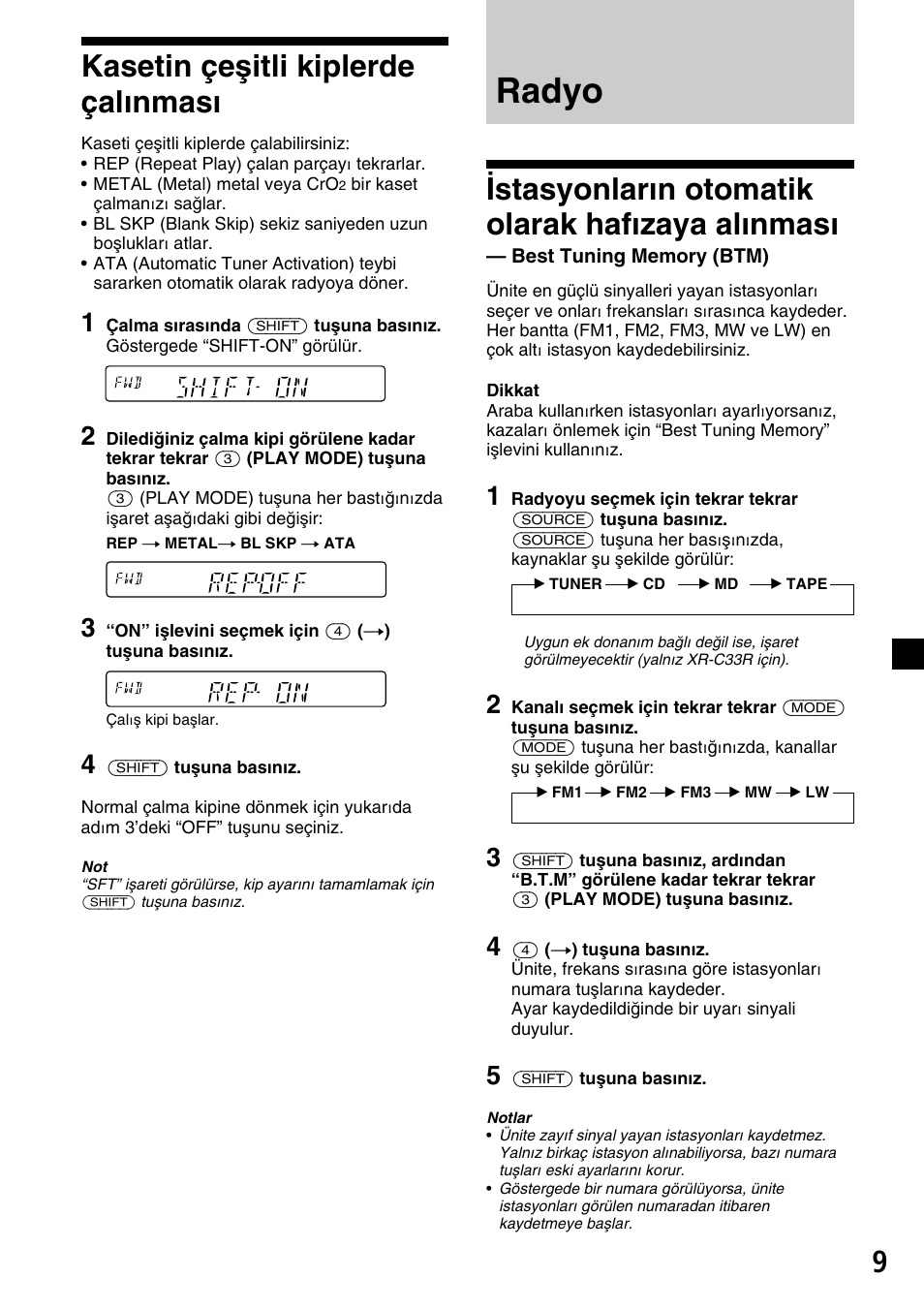 Radyo, 9kasetin çeşitli kiplerde çalınması, Istasyonların otomatik olarak hafızaya alınması | Sony XR-C33R User Manual | Page 87 / 132