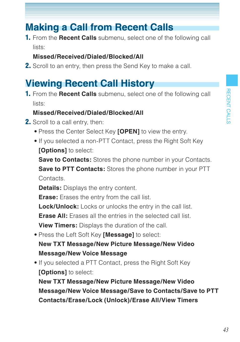 Making a call from recent calls, Viewing recent call history | Casio G'zOne Rock User Manual | Page 44 / 201