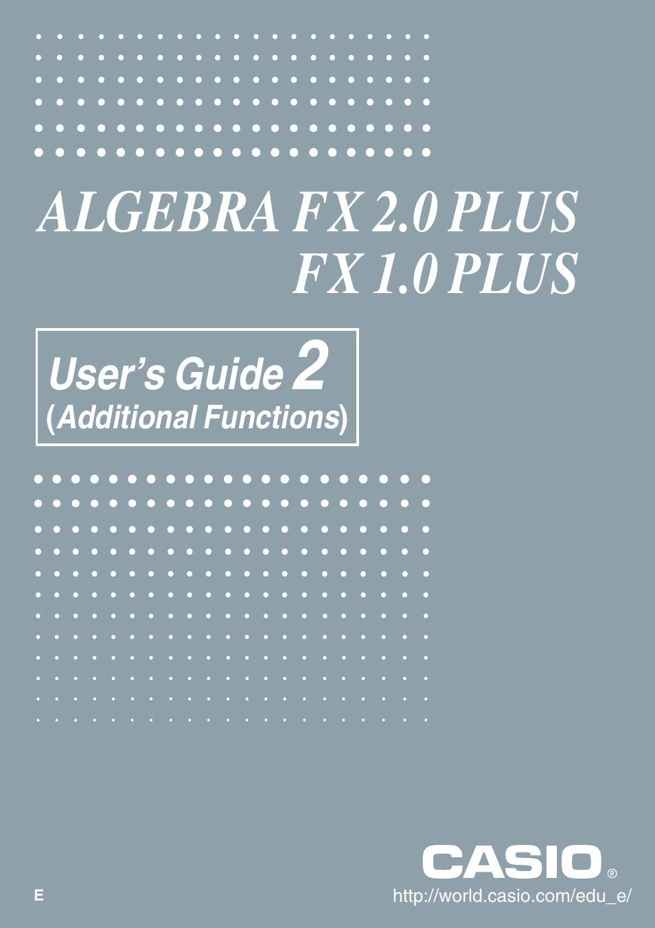 Casio ALGEBRA FX 2.0 PLUS User Manual | 67 pages