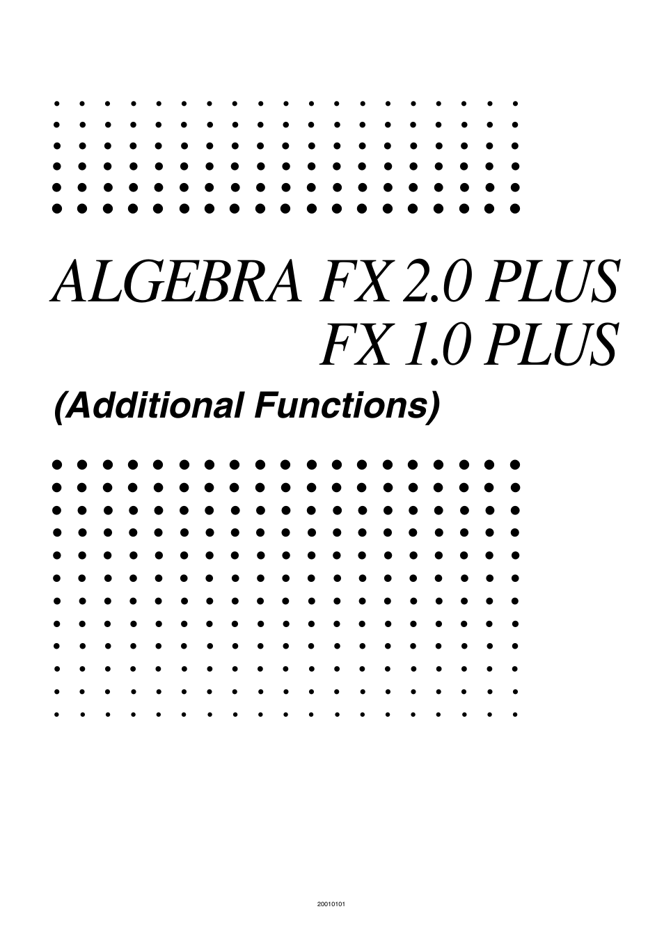 Algebra fx 2.0 plus fx 1.0 plus, Additional functions) | Casio ALGEBRA FX 2.0 PLUS User Manual | Page 3 / 67