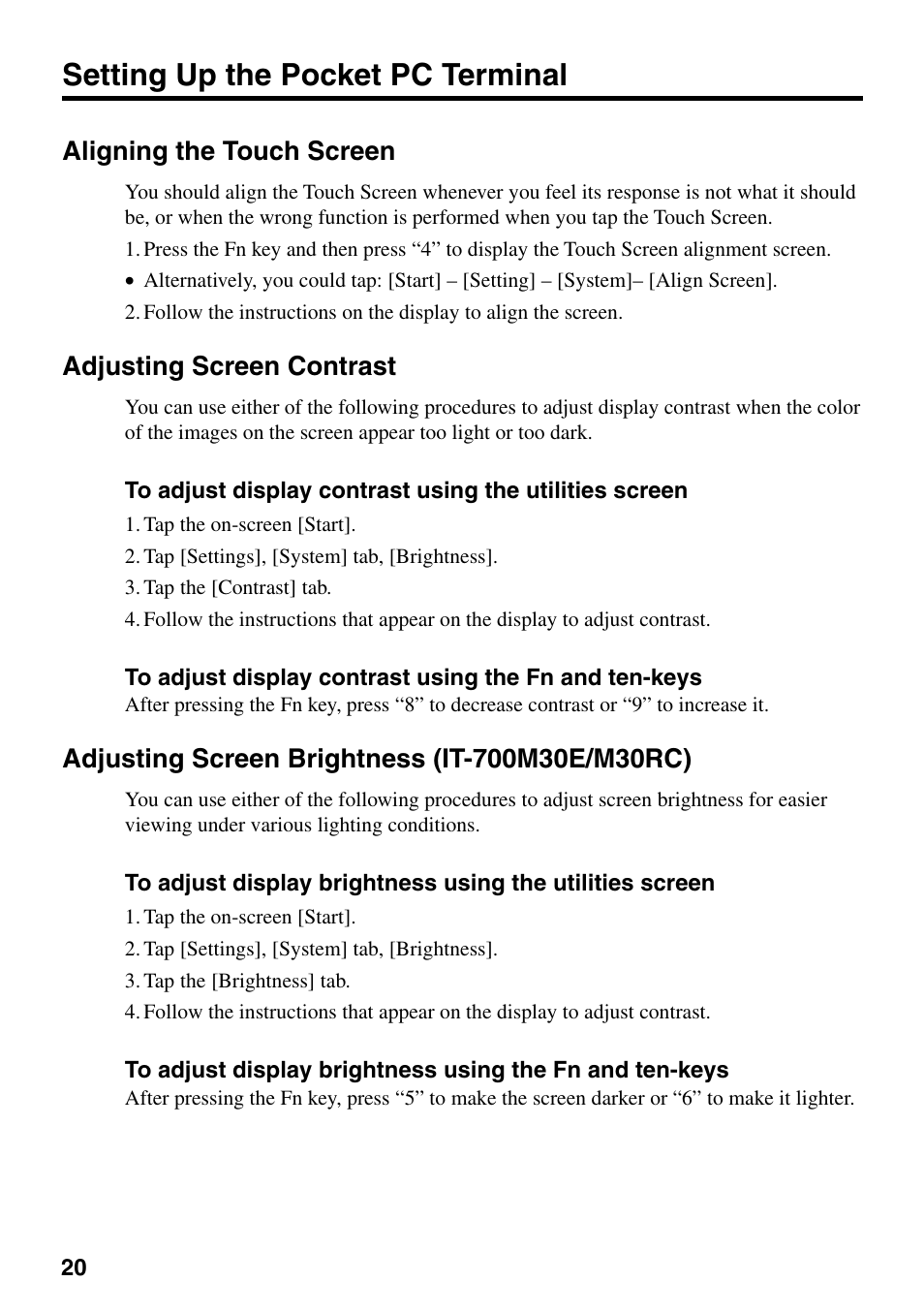 Setting up the pocket pc terminal, Aligning the touch screen, Adjusting screen contrast | Adjusting screen brightness (it-700m30e/m30rc) | Casio IT-700/70 User Manual | Page 22 / 63