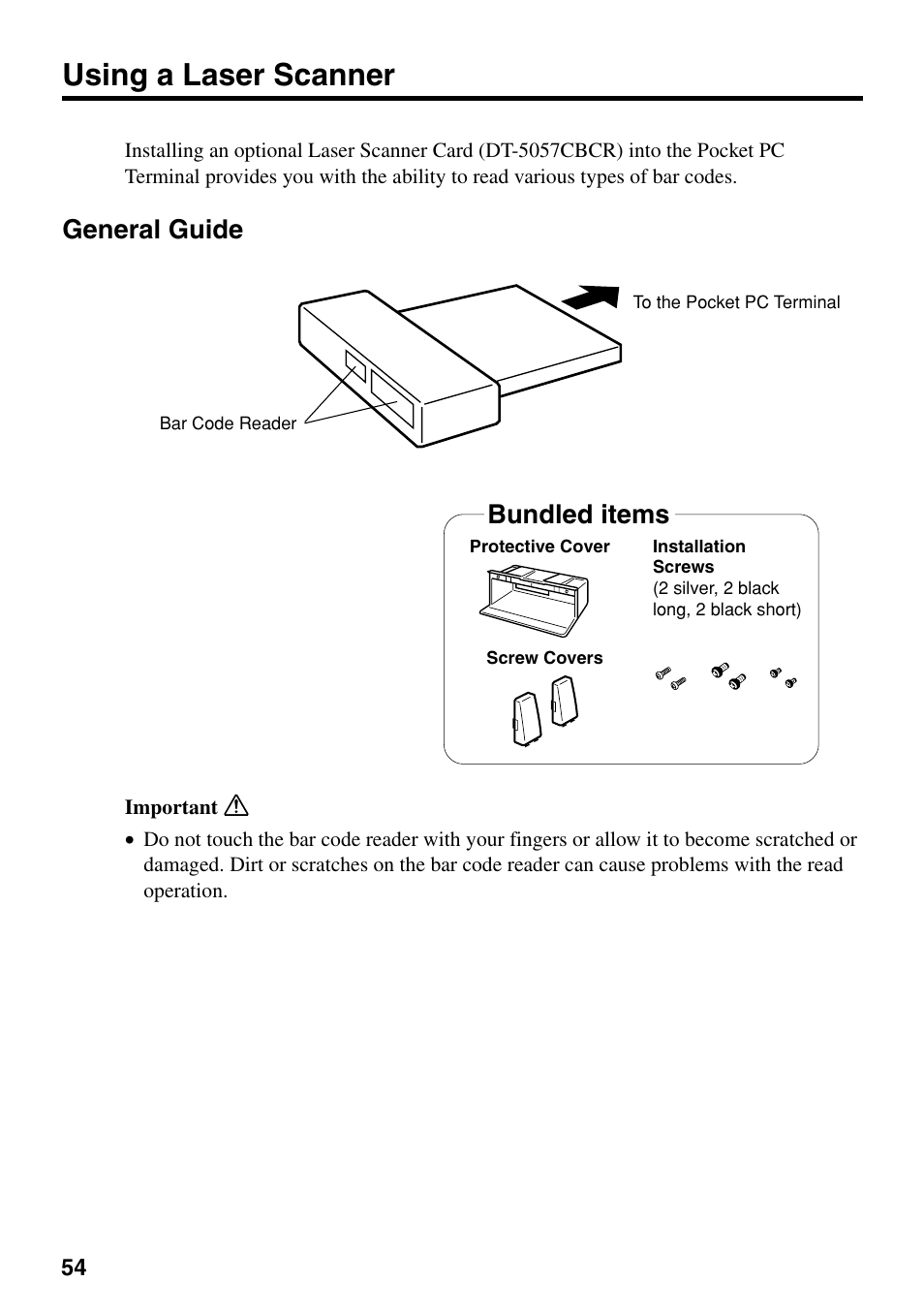 Using a laser scanner, General guide, Bundled items | Casio IT-700/70 User Manual | Page 56 / 63