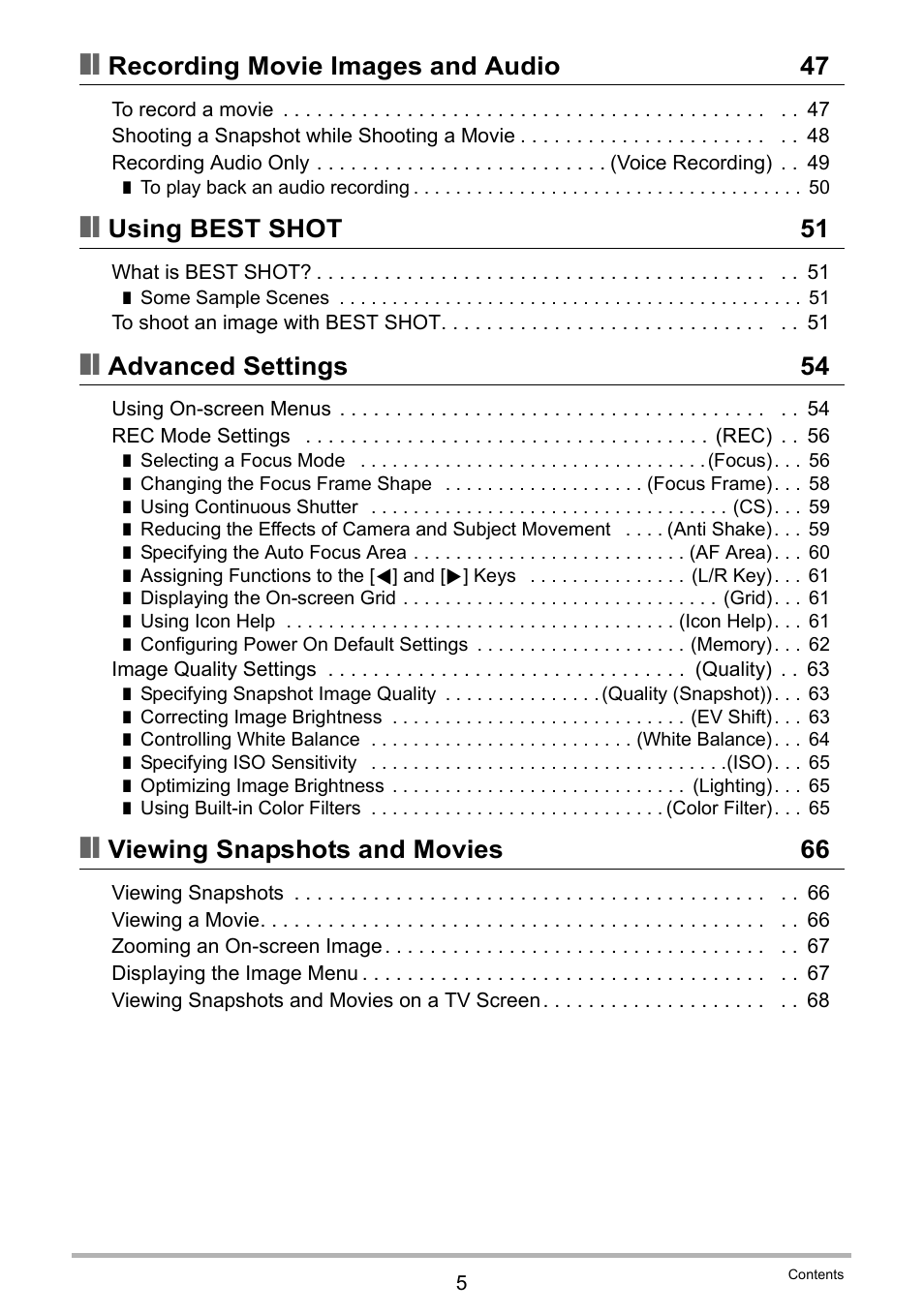 Recording movie images and audio 47, Using best shot 51, Advanced settings 54 | Viewing snapshots and movies 66 | Casio EXILIM EX-ZS100 User Manual | Page 5 / 139