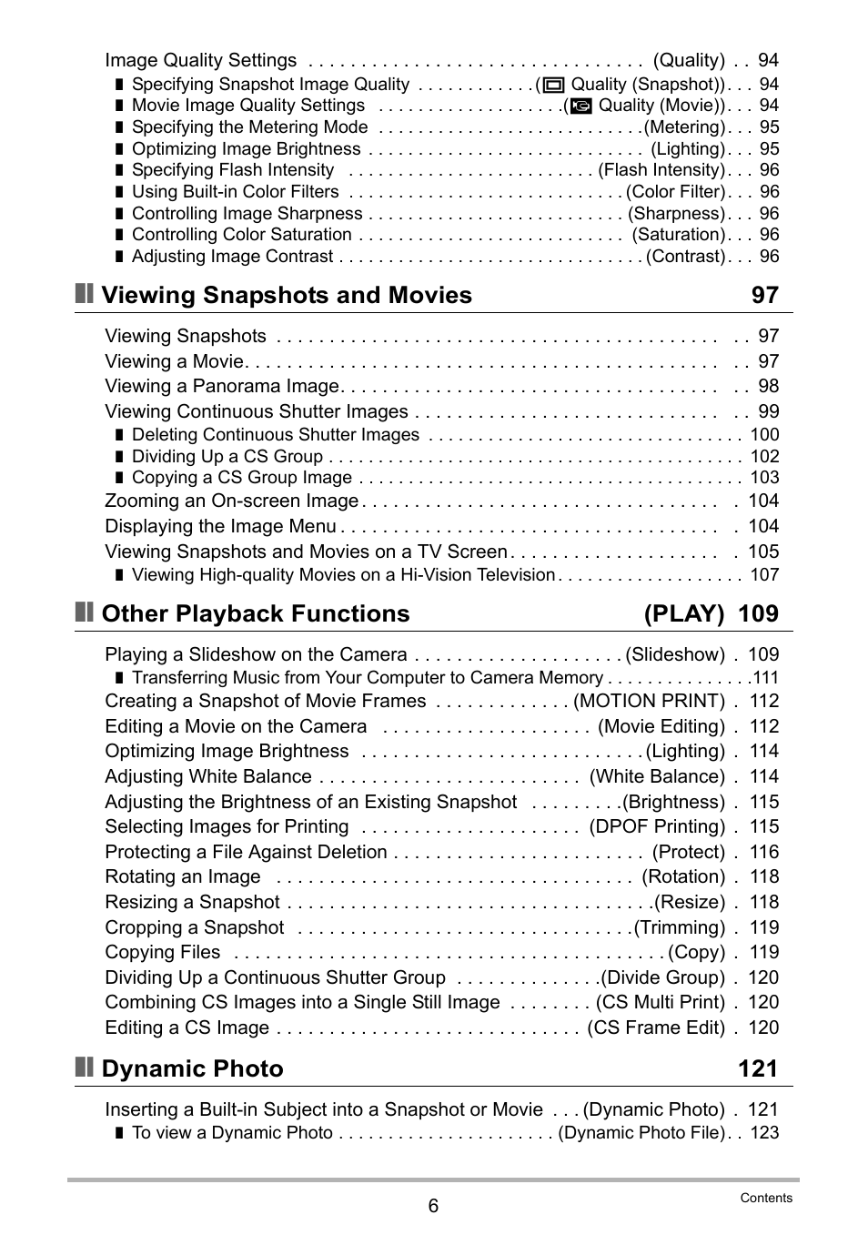 Viewing snapshots and movies 97, Other playback functions (play) 109, Dynamic photo 121 | Casio EX-ZR10  EN User Manual | Page 6 / 199