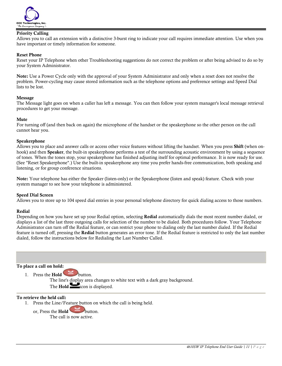 Hold, To place a call on hold, To retrieve the held call | Avaya 4610SW User Manual | Page 11 / 24