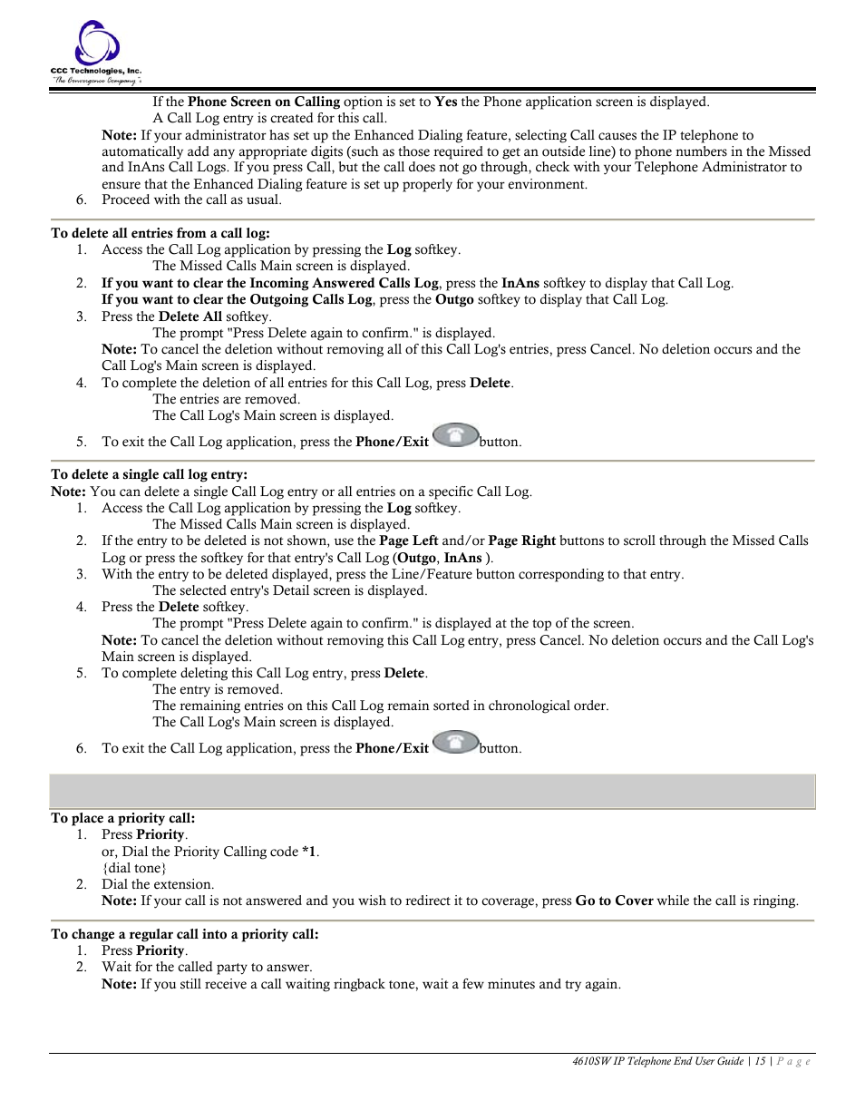 To delete all entries from a call log, To delete a single call log entry, Priority calling | To place a priority call, To change a regular call into a priority call | Avaya 4610SW User Manual | Page 15 / 24