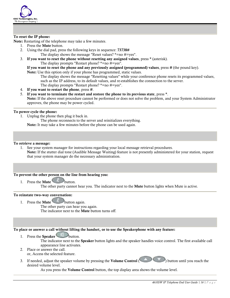 Reset phone, To reset the ip phone, To power cycle the phone | Message, To retrieve a message, Mute, To reinstate two-way conversation, Speakerphone | Avaya 4610SW User Manual | Page 16 / 24